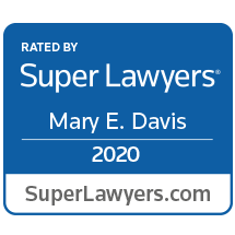 rated by Super Lawyers mary e. davis 2020 superlawyers.com
